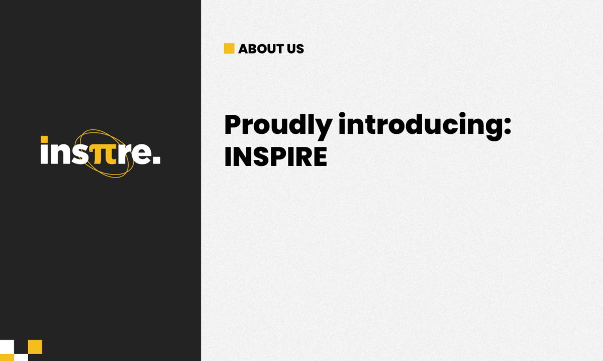 Proudly introducing INSPIRE: